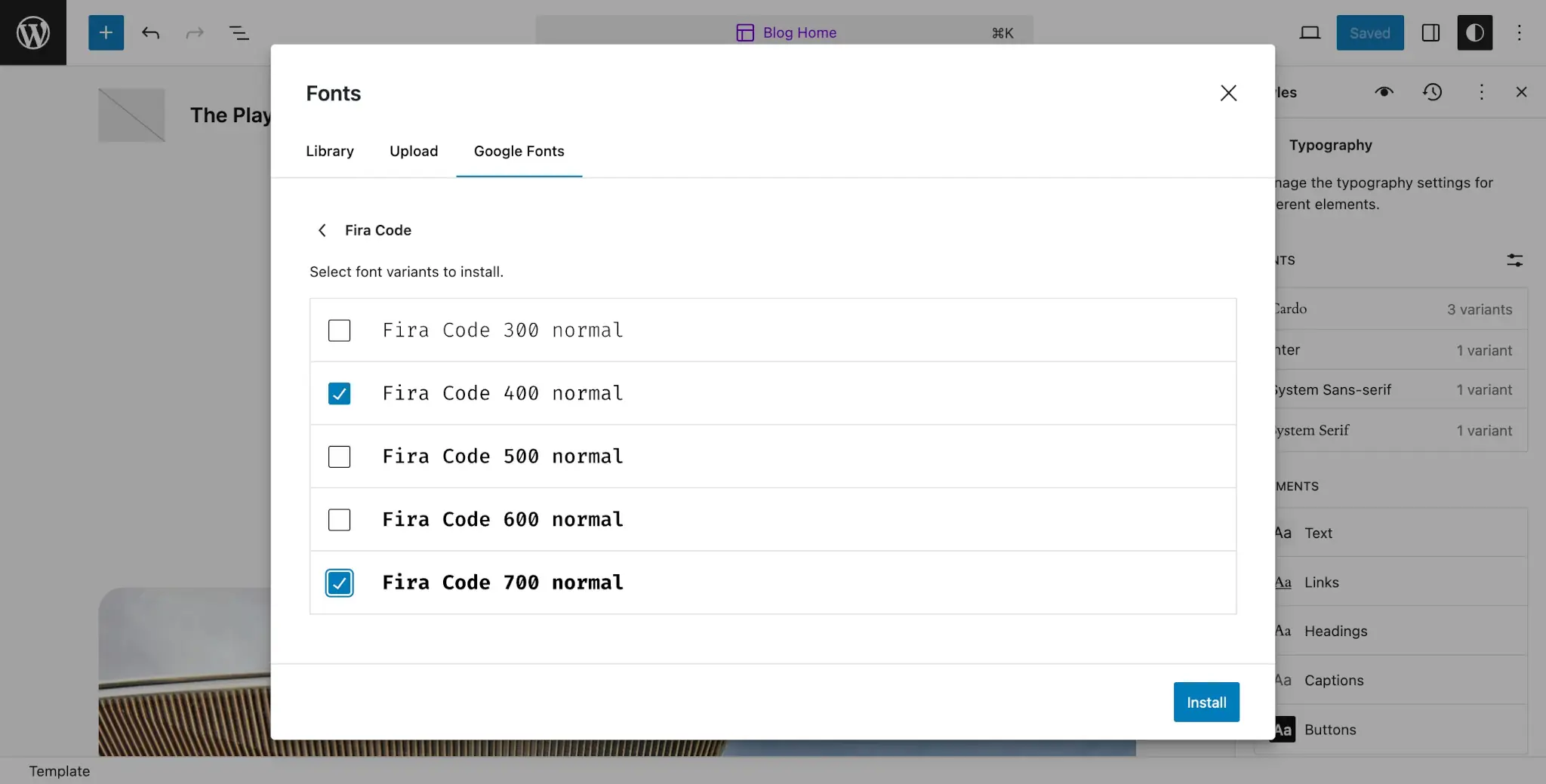 覆盖在 WordPress 站点编辑器屏幕上的字体模态框。显示了 Fira Code 字体，并选择了两个变体进行安装。