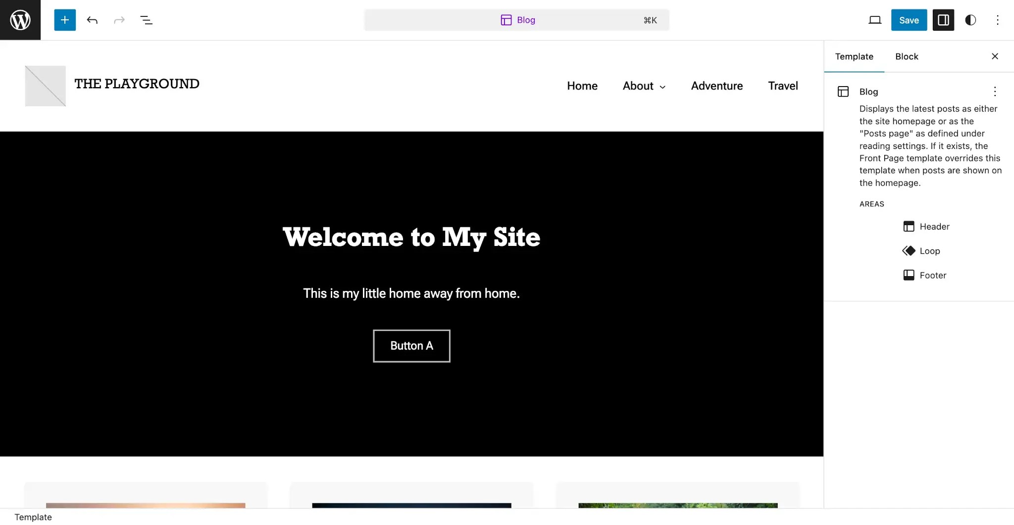 WordPress Site Editor with the Home/Blog template open. It shows a Header template part and a "welcome" message in a Cover block at the top of the template.